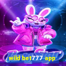 wild bet777 app